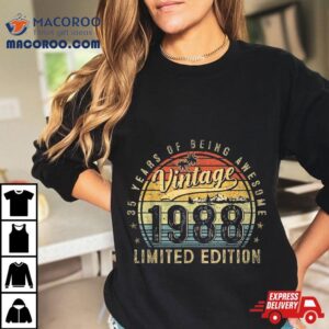 35 Year Old Vintage 1988 Limited Edition 35th Birthday Gifts Shirt