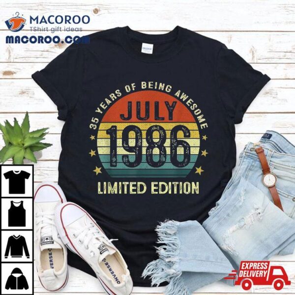 35 Year Old Vintage July 1986 Limited Edition 35th Birthday Shirt