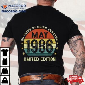 35 Year Old Vintage May 1986 Limited Edition 35th Birthday Shirt