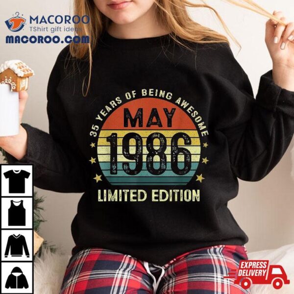 35 Year Old Vintage May 1986 Limited Edition 35th Birthday Shirt