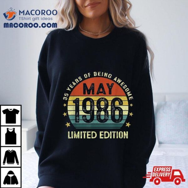 35 Year Old Vintage May 1986 Limited Edition 35th Birthday Shirt