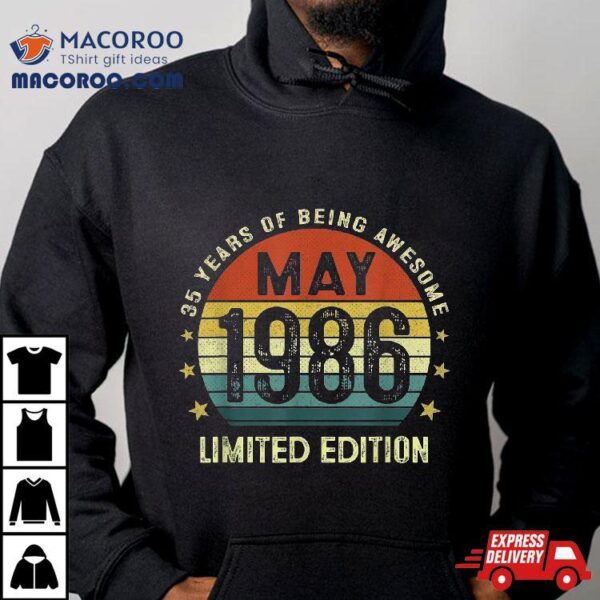 35 Year Old Vintage May 1986 Limited Edition 35th Birthday Shirt