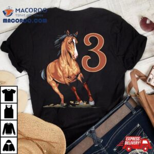 3rd Birthday Horse Gifts Shirt For 3 Year Old Equestrian