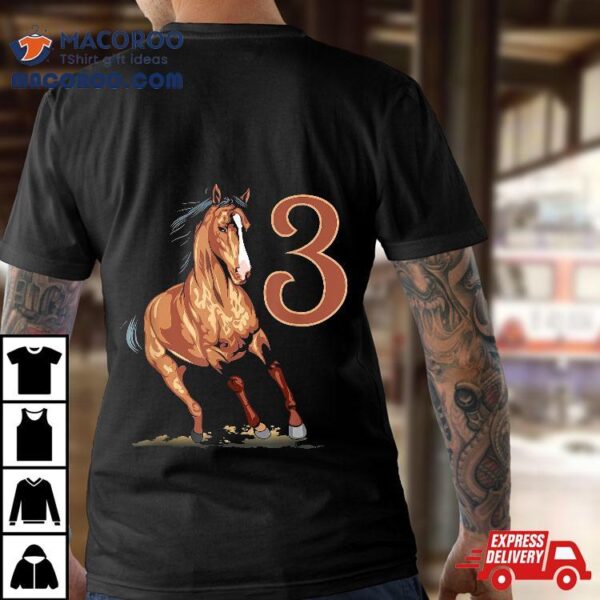 3rd Birthday Horse Gifts Shirt For 3 Year Old Equestrian