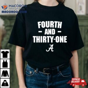 4th And 31 Shirt