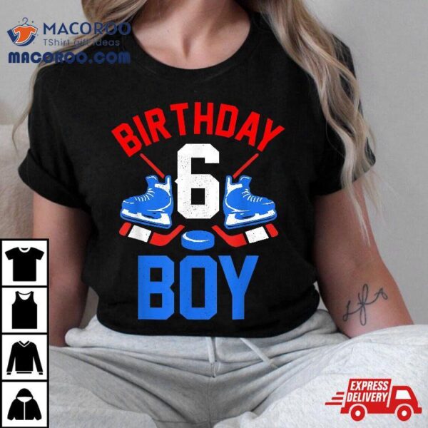 6th Birthday Shirt For Girls Boys 6 Yrs Old Ice Hockey Fan
