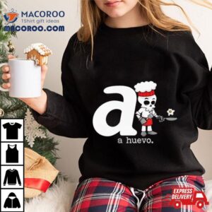 A Huevo Calavera Chefe Shirt