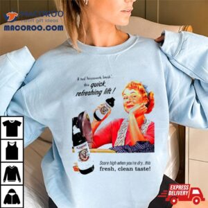 A Real Housework Break This Quick Refreshing Lif Tshirt