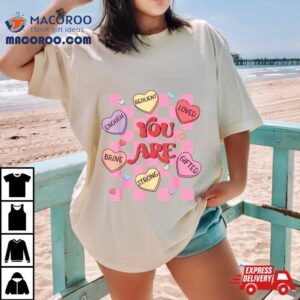 Affirmations Candy Heart Teacher Valentine’s Day Kids Shirt