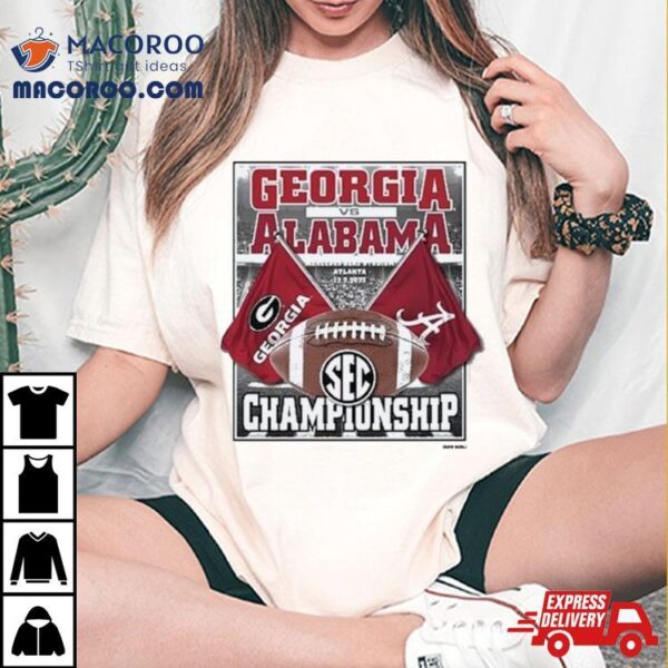 Alabama Vs Georgia 2023 Sec Football Championship Shirt