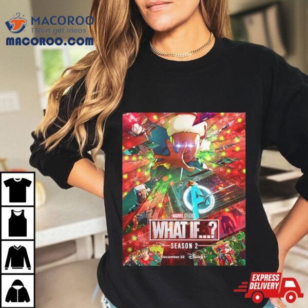 All New Episodes Of Marvel Studios What If Are Coming To Disney Plus On December 12 Holiday Poster Gift T Shirt