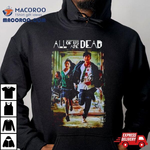 All Of Us Are Dead Shirt