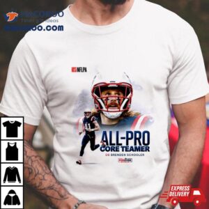 All Pro Core Teamer Db Brenden Schooler New England Patriots Tshirt