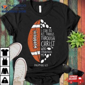 American Football I Can Do Things Bible God Jesus Christian Tshirt