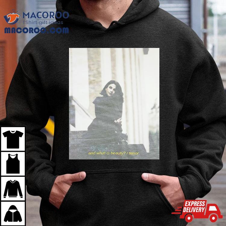 And What Is Beauty Terror Photo Shirt And What Is Beauty Terror Photo Shirt