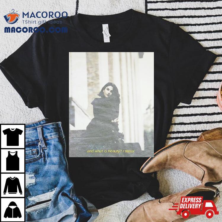 And What Is Beauty Terror Photo Shirt And What Is Beauty Terror Photo Shirt