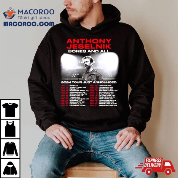 Anthony Jeselnik Bones And All 2024 Tour T Shirt