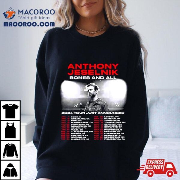 Anthony Jeselnik Bones And All 2024 Tour T Shirt