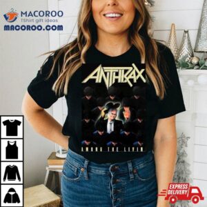 Anthrax Among The Living Tshirt