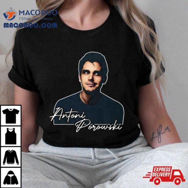 Antoni Porowski Shirt