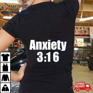 Anxiety Tshirt