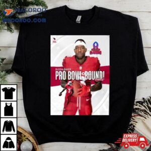 Arizona Cardinals Budda Baker Named To 2024 Nfc Pro Bowl Games T Shirt