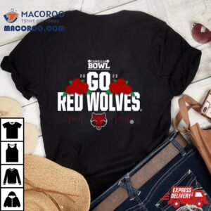 Arkansas State Red Wolverhampton Camellia Bowl Go Red Wolves Tshirt