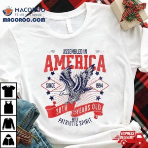 Assembled In America Patriotic Spirit Th Birthday Tshirt