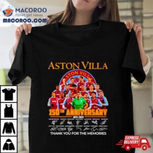 Aston Villa Th Anniversary Thank You For The Memories Signatures Tshirt