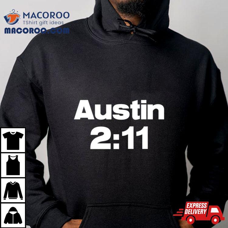 Austin 2 11 Shirt Austin 2 11 Shirt
