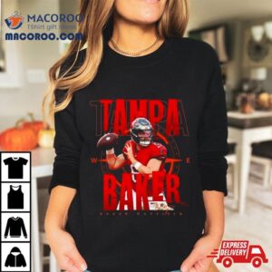 Baker Mayfield Tampa Baker Tampa Bay Buccaneers Signature Tshirt