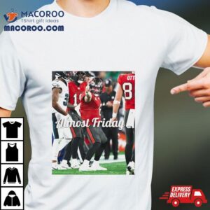 Baker Mayfield Tampa Bay Buccaneers St Down Almost Friday Tshirt