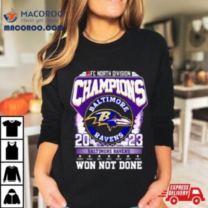 Baltimore Ravens Afc North Division Champions Won Not Done Tshirt