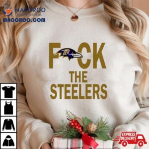 Baltimore Ravens Fuck The Steelers Tshirt