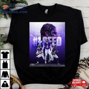 Baltimore Ravens The Afc Runs Through Baltimore Seed Tshirt