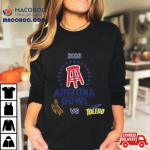 Barstool Sports Arizona Bowl Toledo Vs Wyoming Arizona Stadium Tucson Az Cfb Bowl Game Tshirt