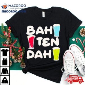 Bartender Bah Ten Dah Shirt 2 Bartender Bah Ten Dah Tshirt