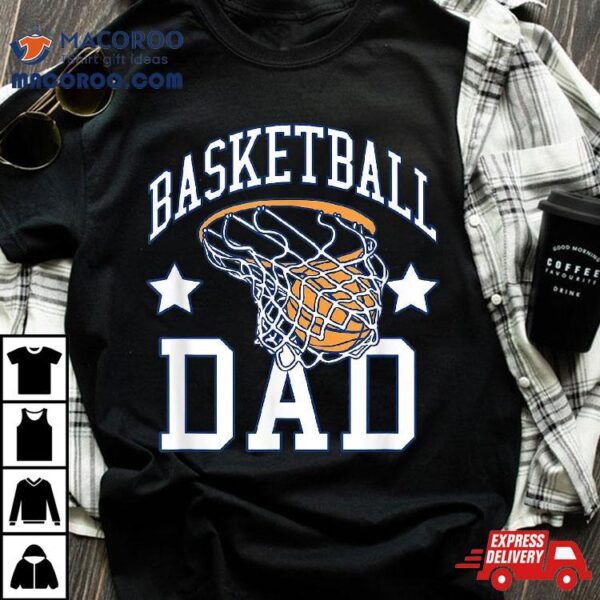 Basketball Dad Coach Sports Fan Father’s Day Gift Shirt