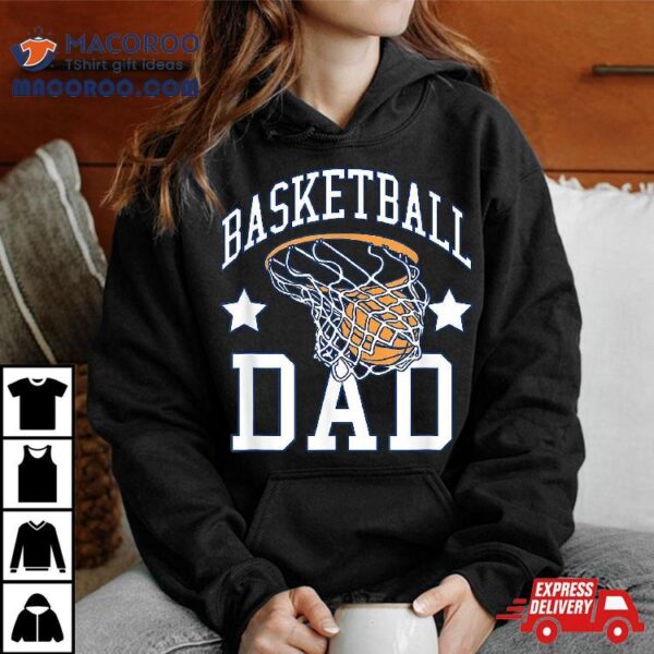 Basketball Dad Coach Sports Fan Father’s Day Gift Shirt