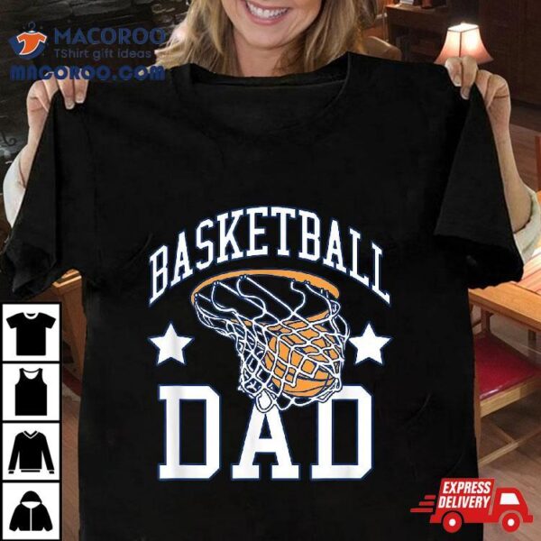 Basketball Dad Coach Sports Fan Father’s Day Gift Shirt