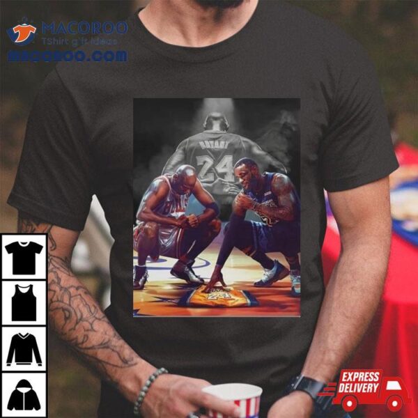 Basketball Game Nba Poster Lebron And Jordan Pays Tribute To Kobe Bryant Mamba Forever T Shirt