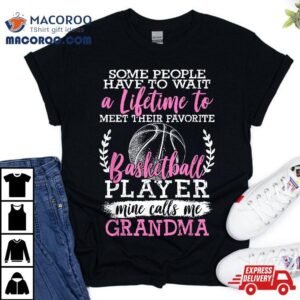 Basketball Player Grandma Grandmother Enthusiast Shirt