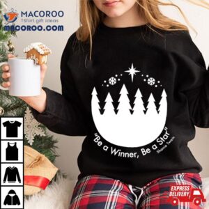 Be A Winner Be A Star Shania Twain Tshirt