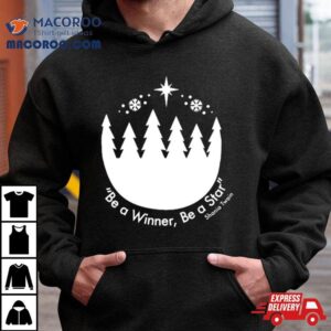 Be A Winner Be A Star Shania Twain Tshirt