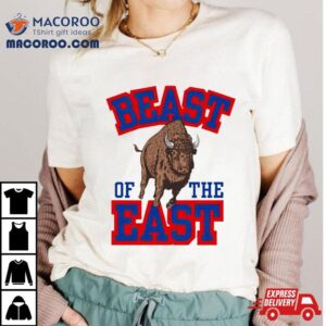 Beast Of The East Buffalo Bills Tshirt
