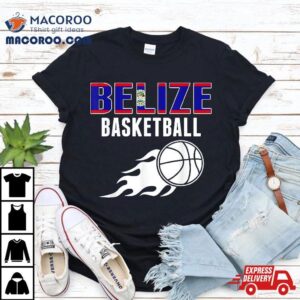 Belize Basketball Fans Jersey Belizean Flag Sport Lovers Tshirt