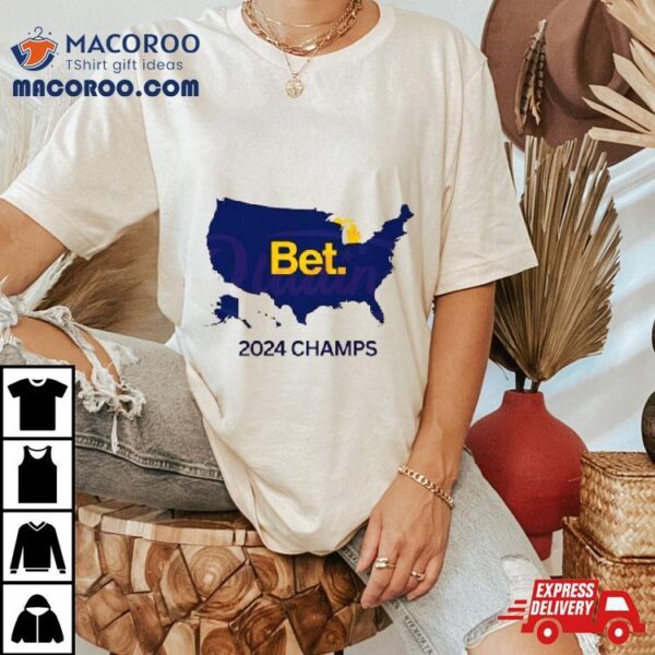 Bet Michigan 2024 Champs Shirt