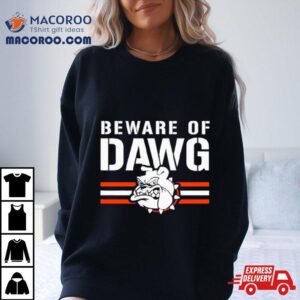 Beware Of Dawg Cleveland Browns Aggressive Masco Tshirt