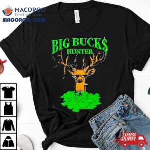 Big Bucks Hunter Meme Tshirt