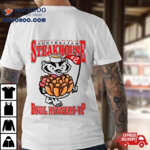 Big Cat Should Still Be Called Australian Steakhouse Bowl Runners Up 2024 T Shirt